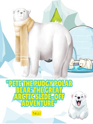 cover image of "Pete the Pudgy Polar Bear